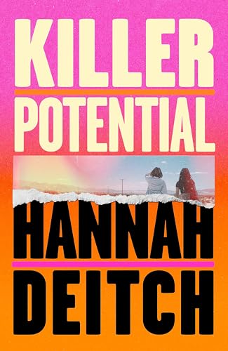 Killer Potential: The hot, twisty, stay-up-all-night novel for fans of THE GUEST and MY SISTER THE SERIAL KILLER von W&N