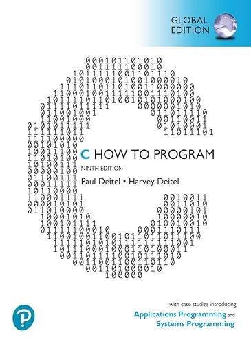 C How to Program: With Case Studies in Applications and SystemsProgramming, Global Edition von Pearson