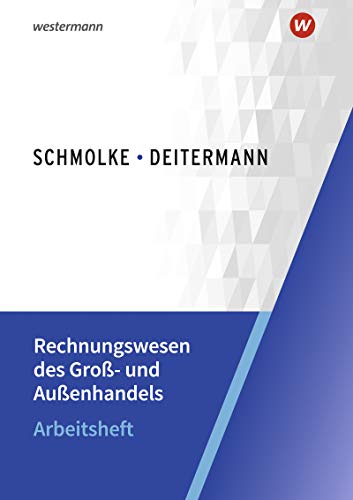 Rechnungswesen des Groß- und Außenhandels: Arbeitsheft