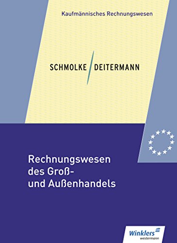 Rechnungswesen des Groß- und Außenhandels: Schülerband Rechnungswesen des Groß- und Außenhandels: Schülerband