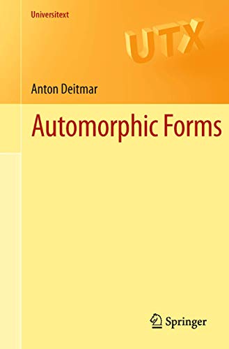 Automorphic Forms (Universitext) von Springer