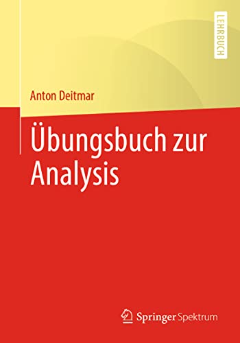 Übungsbuch zur Analysis von Springer Spektrum