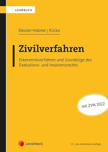 Zivilverfahren: Erkenntnisverfahren und Grundzüge des Exekutions- und Insolvenzrechts (Lehrbuch) von LexisNexis ARD ORAC