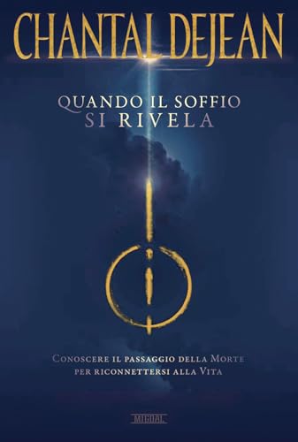 Quando il soffio si rivela. Conoscere il passaggio della morte per riconnettersi alla vita von GARDNERS