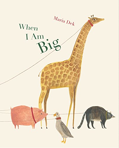 When I Am Big: 1