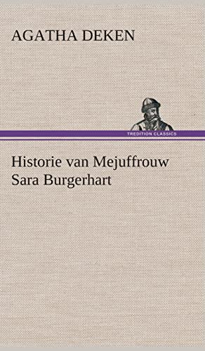Historie van Mejuffrouw Sara Burgerhart von tredition