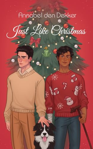 Just Like Christmas: A New Adult M/M Holiday Romance von Bells' Books and Writings