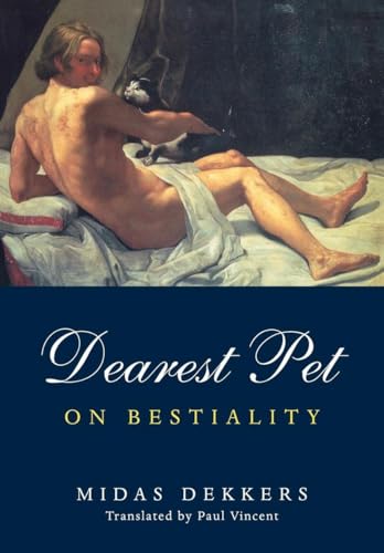 Dearest Pet: On Bestiality