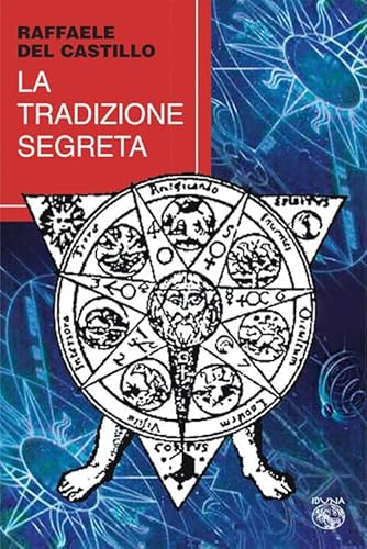 La tradizione segreta La tradizione segreta von Iduna