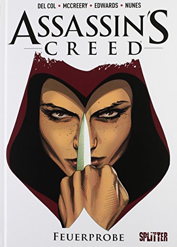 Assassin’s Creed. Band 1 (lim. Variant Edition): Feuerprobe (Assassin's Creed (engl. Reihe))