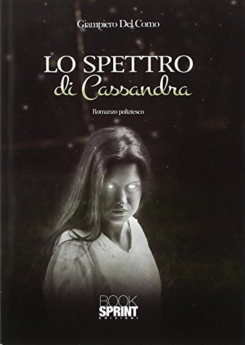 Lo spettro di Cassandra von Booksprint