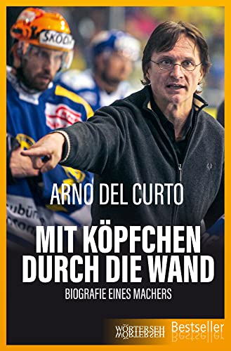 Mit Köpfchen durch die Wand: Biografie eines Machers von Wörterseh Verlag