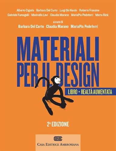 Materiali per il design. Introduzione ai materiali e alle loro proprietà. Con Contenuto digitale (fornito elettronicamente) von CEA