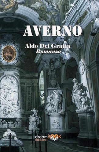 Averno. Ediz. integrale (Contemporanea. Narrativa) von dreamBOOK edizioni