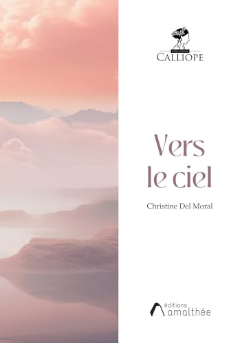 Vers le ciel von AMALTHEE