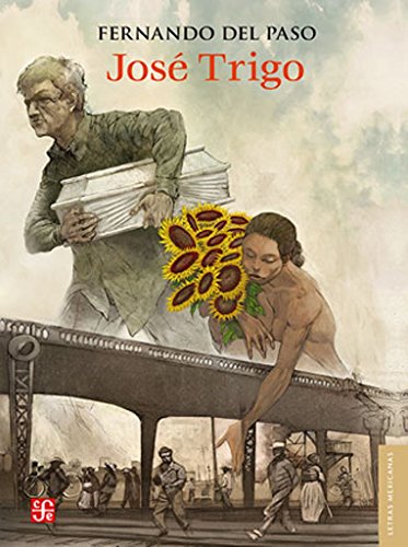 José Trigo (Letras Mexicanas) von Fondo de Cultura Economica USA