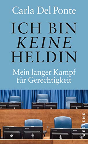 Ich bin keine Heldin: Mein langer Kampf für Gerechtigkeit von WESTEND