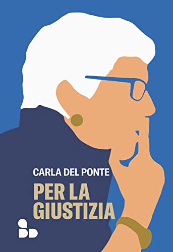 Per la giustizia (Saggi) von ADD Editore