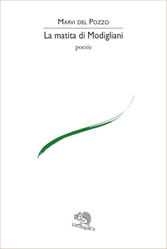 La matita di Modigliani (Le voci italiane) von La Vita Felice