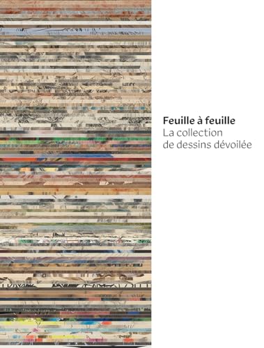 Feuille à feuille: La collection de dessins dévoilée Feuille à feuille: La collection de dessins dévoilée von CINQ CONTINENTS