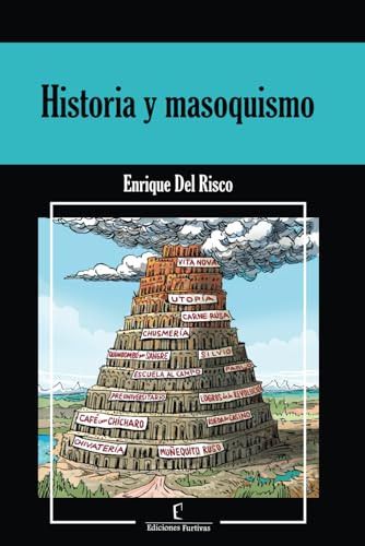 Historia y masoquismo von Independently published