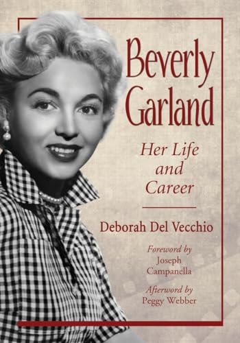 Beverly Garland: Her Life and Career von McFarland