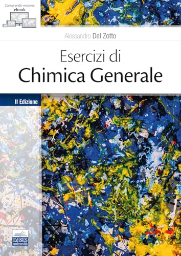 Esercizi di chimica generale von Edises