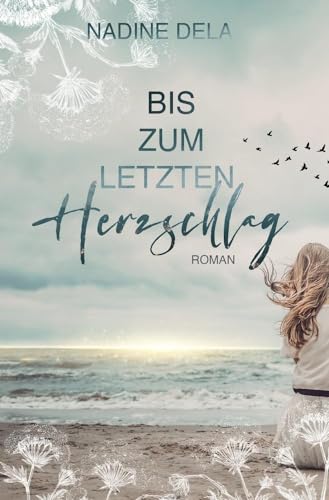 Bis zum letzten Herzschlag