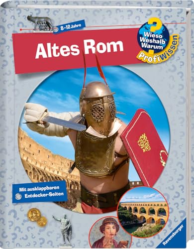 Wieso? Weshalb? Warum? ProfiWissen, Band 9 - Altes Rom