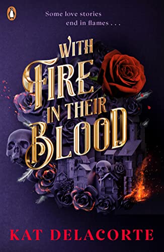With Fire In Their Blood: TikTok Made Me Buy It (Skeleton Keepers) von Penguin
