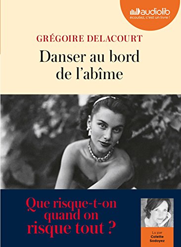 Danser au bord de l'abîme: Livre audio 1 CD MP3 von AUDIOLIB