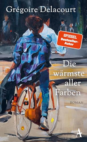 Die wärmste aller Farben von Atlantik Verlag