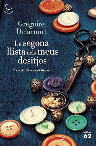 La segona llista dels meus desitjos (El Balancí) von Edicions 62