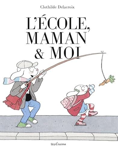 L'Ecole, maman et moi von SEUIL JEUNESSE