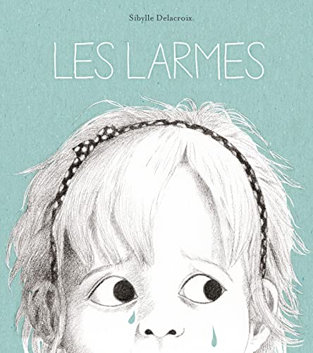 Les larmes von BAYARD JEUNESSE