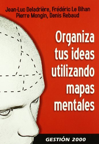 Organiza tus ideas empleando mapas mentales (HABILIDADES DIRECTIVAS) von Gestion 2000