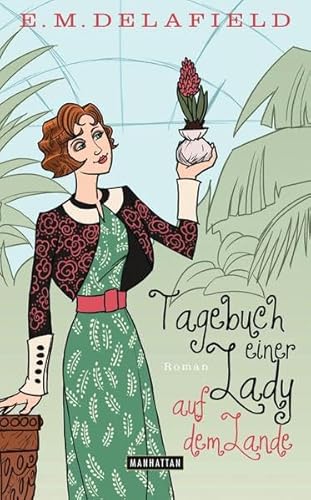 Tagebuch einer Lady auf dem Lande: Roman