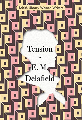 Tension: 9 (British Library Women Writers) von British Library Publishing