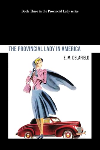 The Provincial Lady in America von Independently published