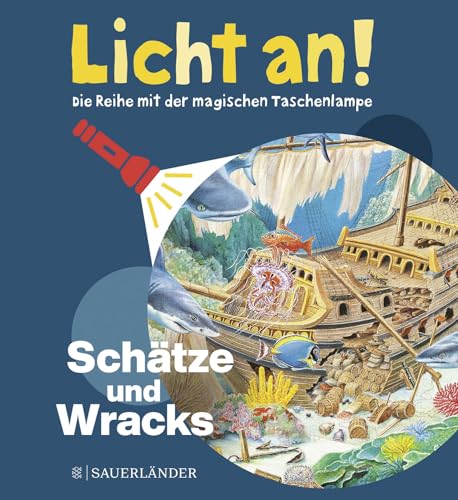 Schätze und Wracks: Licht an!