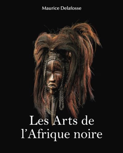 Les Arts de l’Afrique noire von Parkstone International