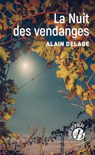 La Nuit des vendanges von DE BOREE