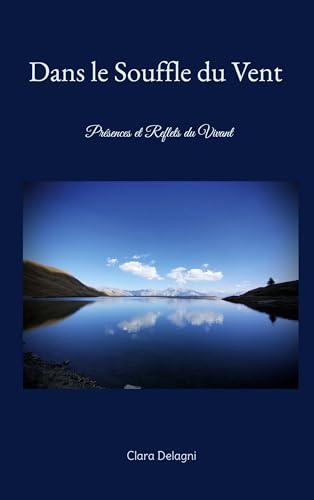 Dans le Souffle du Vent: Présences et Reflets du vivant von BoD – Books on Demand – Frankreich