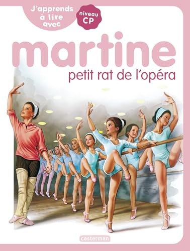 J'apprends à lire avec Martine: Martine petit rat de l'Opéra (1) von CASTERMAN