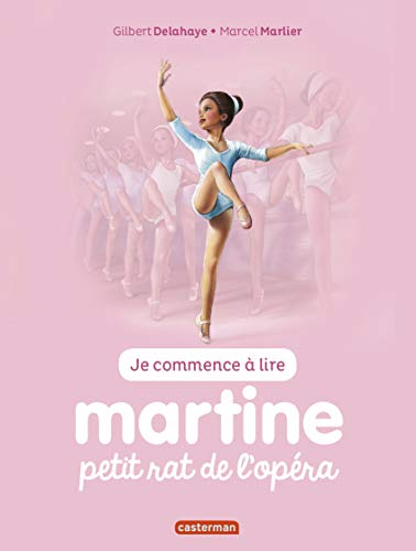 Je commence a lire avec Martine: Martine petit rat de l'opera von CASTERMAN