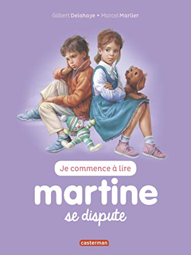 Je commence a lire avec Martine: Martine se dispute von CASTERMAN
