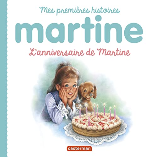 L'anniversaire de Martine L'anniversaire de Martine