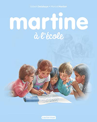 Les albums de Martine: Martine a l'ecole