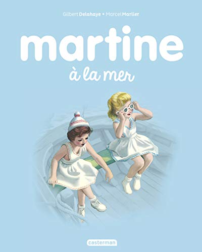 Les albums de Martine: Martine a la mer