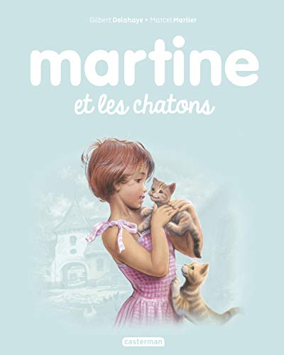 Les albums de Martine: Martine et les chatons von CASTERMAN